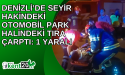 Denizli’de seyir hakindeki otomobil park halindeki tıra çarptı: 1 yaralı