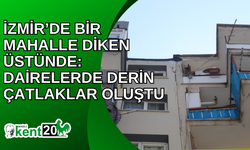 İzmir’de bir mahalle diken üstünde: Dairelerde derin çatlaklar oluştu