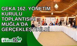 GEKA 162. Yönetim Kurulu Toplantısını Muğla’da gerçekleştirildi