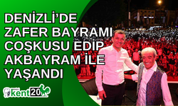 Denizli’de Zafer Bayramı coşkusu Edip Akbayram ile yaşandı