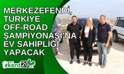 Merkezefendi, Türkiye Off-Road Şampiyonası’na ev sahipliği yapacak