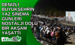 Denizli Büyükşehrin Yaz Sinema Günleri nostalji dolu bir akşam yaşattı