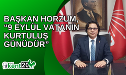 BAŞKAN HORZUM, “9 EYLÜL VATANIN KURTULUŞ GÜNÜDÜR”