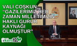 Vali Coşkun; “Gazilerimiz her zaman milletimizin haklı gurur kaynağı olmuştur”