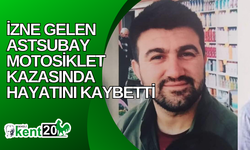 İzne gelen astsubay motosiklet kazasında hayatını kaybetti