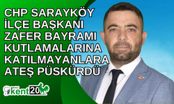 CHP Sarayköy İlçe Başkanı Zafer Bayramı kutlamalarına katılmayanlara ateş püskürdü