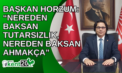 Başkan Horzum: “Nereden baksan tutarsızlık, nereden baksan ahmakça”