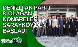 Denizli AK Parti 8. Olağan Kongreleri Sarayköy’den başladı