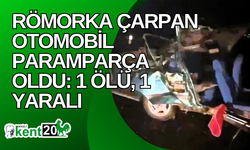 Römorka çarpan otomobil paramparça oldu: 1 ölü, 1 yaralı