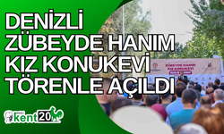 Denizli Zübeyde Hanım Kız Konukevi törenle açıldı