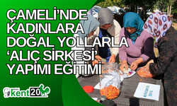 Çameli’nde kadınlara doğal yollarla ‘alıç sirkesi’ yapımı eğitimi