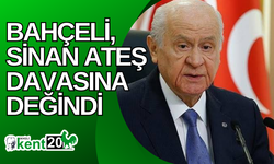 Bahçeli, Sinan Ateş davasına değindi