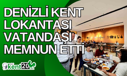 Denizli Kent Lokantası vatandaşı memnun etti