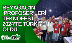 Beyağaç’ın ‘Proföser’leri Teknofest 2024’te Türkiye 1. Oldu