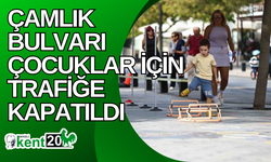 Çamlık Bulvarı çocuklar için trafiğe kapatıldı