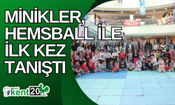 Minikler, hemsball ile ilk kez tanıştı