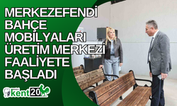 Merkezefendi bahçe mobilyaları üretim merkezi faaliyete başladı