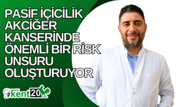 Pasif içicilik akciğer kanserinde önemli bir risk unsuru oluşturuyor