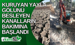 Kuruyan Yayla Gölünü besleyen kanalların bakımına başlandı