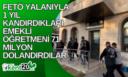 FETÖ yalanıyla 1 yıl kandırdıkları emekli öğretmeni 71 milyon dolandırdılar