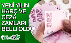 YENİ YILIN HARÇ VE CEZA ZAMLARI BELLİ OLDU