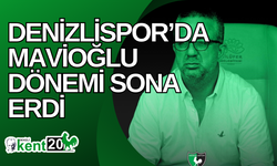 Denizlispor’da Mavioğlu dönemi sona erdi