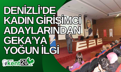 Denizli’de kadın girişimci adaylarından GEKA’ya yoğun ilgi