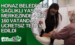 Honaz Belediyesi Sağlıklı Yaşam Merkezinde 4 bin 160 vatandaş ücretsiz tedavi edildi