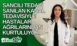 Sancılı tedavi sanılan kanal tedavisiyle hastalar ağrılarından kurtuluyor