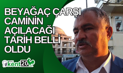 Beyağaç Çarşı Caminin açılacağı tarih belli oldu