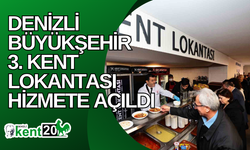 Denizli Büyükşehir 3. Kent Lokantası hizmete açıldı