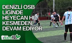 Denizli OSB Liginde heyecan hız kesmeden devam ediyor