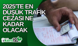 2025'te en düşük trafik cezası ne kadar olacak