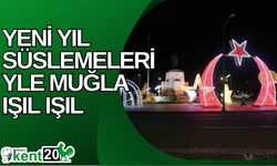 Yeni yıl süslemeleriyle Muğla ışıl ışıl