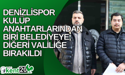 Denizlispor kulüp anahtarlarından biri belediyeye, diğeri valiliğe bırakıldı