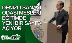 Denizli Sanayi Odası mesleki eğitimde yeni bir sayfa açıyor