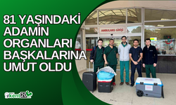 81 yaşındaki adamın organları başkalarına umut oldu