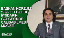 Başkan Horzum: “Gazetecileri, iktidarın gölgesinde çalışabilmesi mucize”