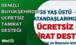 Denizli Büyükşehirden ücretsiz tamirat desteği