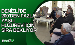 Denizli’de 200’den fazla yaşlı huzurevi için sıra bekliyor