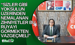 “SİZLER GİBİ YOKSULUN ÜZERİNDEN NEMALANAN ZİHNİYETLER BU RÜYAYI GÖRMEKTEN VAZGEÇMELİ”