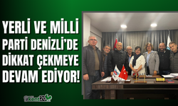 Yerli ve Milli Parti Denizli'de dikkat çekmeye başladı!