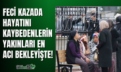 Denizli’de işçi servisi kazasında hayatını kaybedenlerin acılı aileleri adli tıp önünde cenazeleri almayı bekliyor