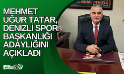 Mehmet Uğur Tatar, Denizli Spor Başkanlığı Adaylığını Açıkladı