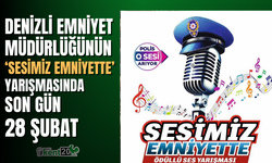 Denizli Emniyet Müdürlüğünün ‘Sesimiz Emniyette’ yarışmasında son gün 28 Şubat