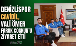 Denizli’ye bir ilki yaşatmaya hazırlanan Denizlispor Cavidil, Vali Coşkun’u ziyaret etti