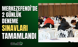 Merkezefendi’de 2 günlük deneme sınavları tamamlandı