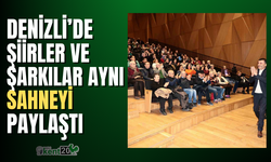 Denizli’de şiirler ve şarkılar aynı sahneyi paylaştı