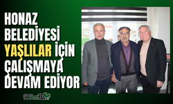 Honaz Belediyesi yaşlılar için çalışmaya devam ediyor