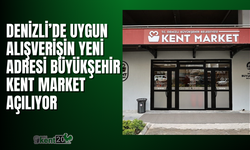 Denizli’de uygun alışverişin yeni adresi Büyükşehir Kent Market açılıyor